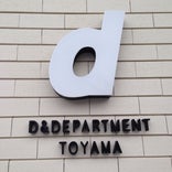D&DEPARTMENT TOYAMA