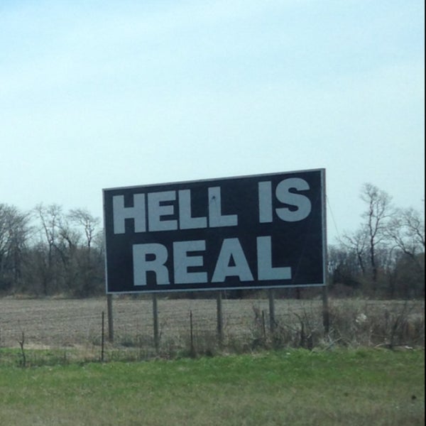 Hell Is Real/Jesus Is Real Sign - Other Great Outdoors in Hebron