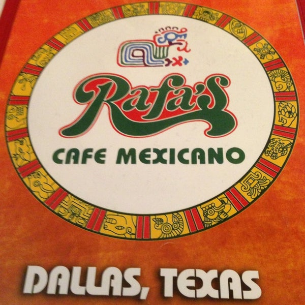 Rafa's Cafe Mexicano 5617 W Lovers Ln