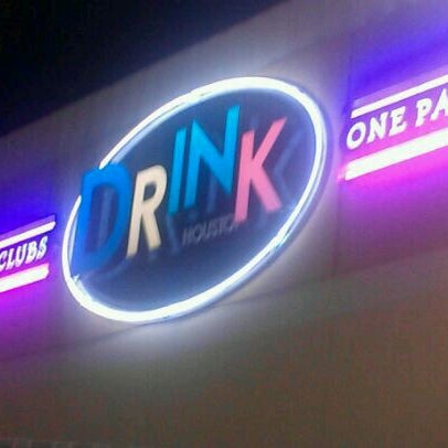 Drink Houston (Now Closed) - Nightclub in Houston