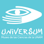 Universum, Museo de las Ciencias Universum, Museo de las Ciencias